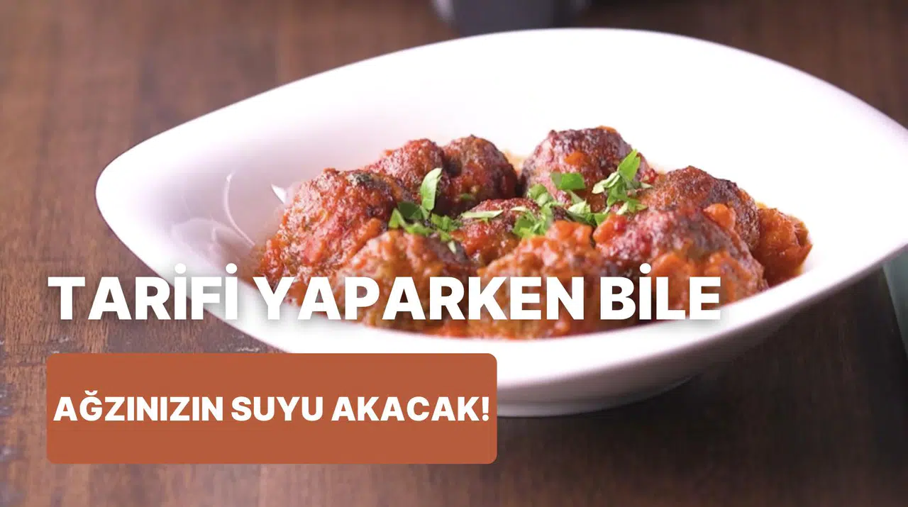 Artık Köfteleri Diğer Türlü Yapmak İstemeyeceksiniz: Domates Soslu Köfte Nasıl Yapılır?