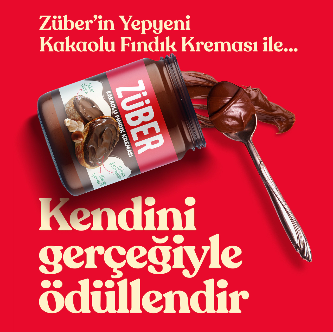 “Züber Kakaolu Fındık Kreması” ile Kendini Gerçeğiyle Ödüllendir