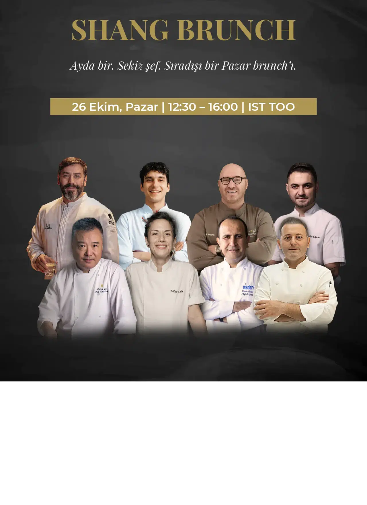 Sekiz Ünlü Şefle Gastronomik Bir Deneyim: Shang Brunch, 26 Ekim'de IST TOO'da!