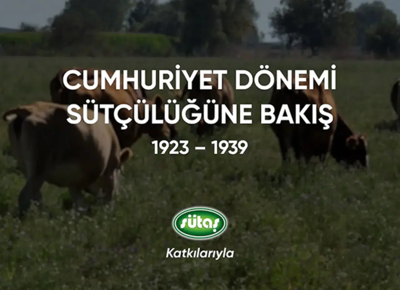Sütaş, 50. Yılında Cumhuriyet Dönemi Sütçülüğünü Anlatan Özgün Bir Belgesel Yayınladı!