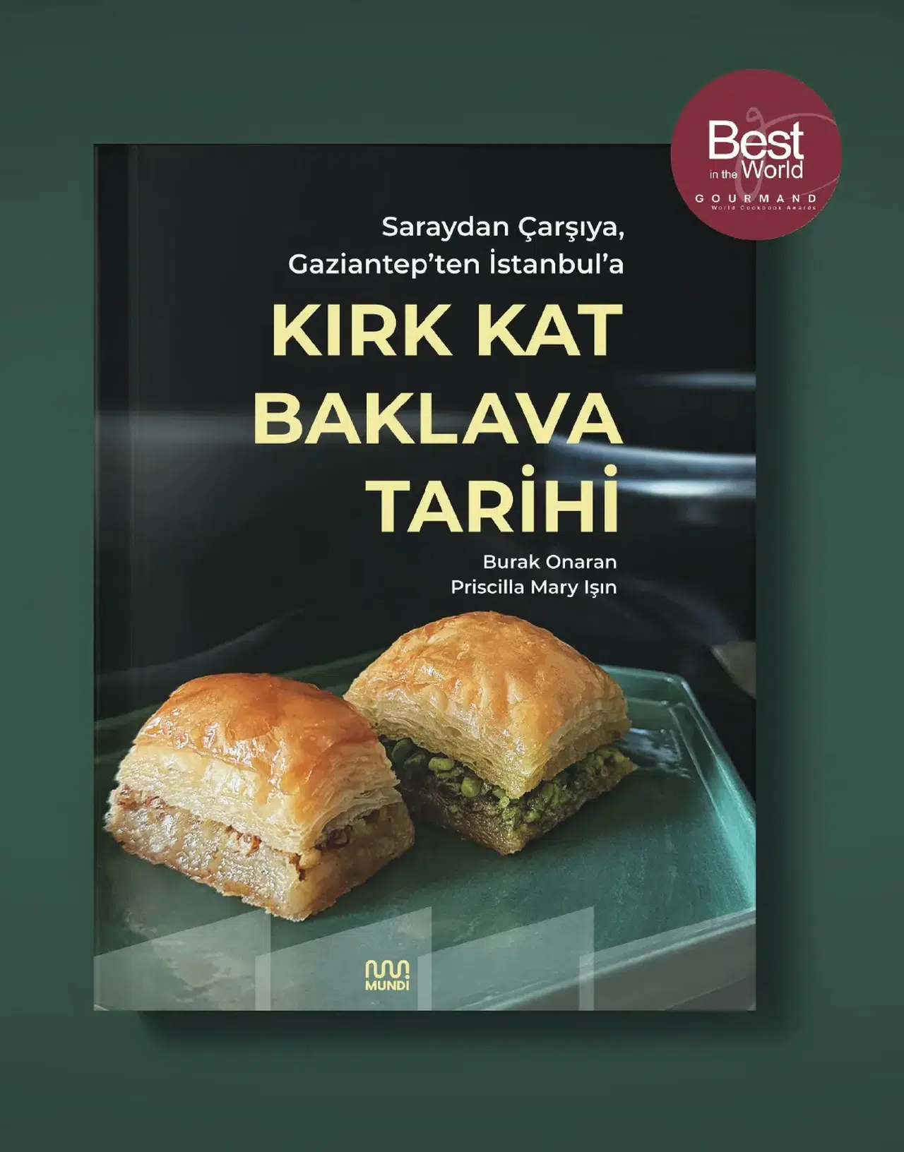 Kırk Kat Baklava Tarihi Dünyanın En İyi Gastronomi Kitabı Ödülünü Kazandı!