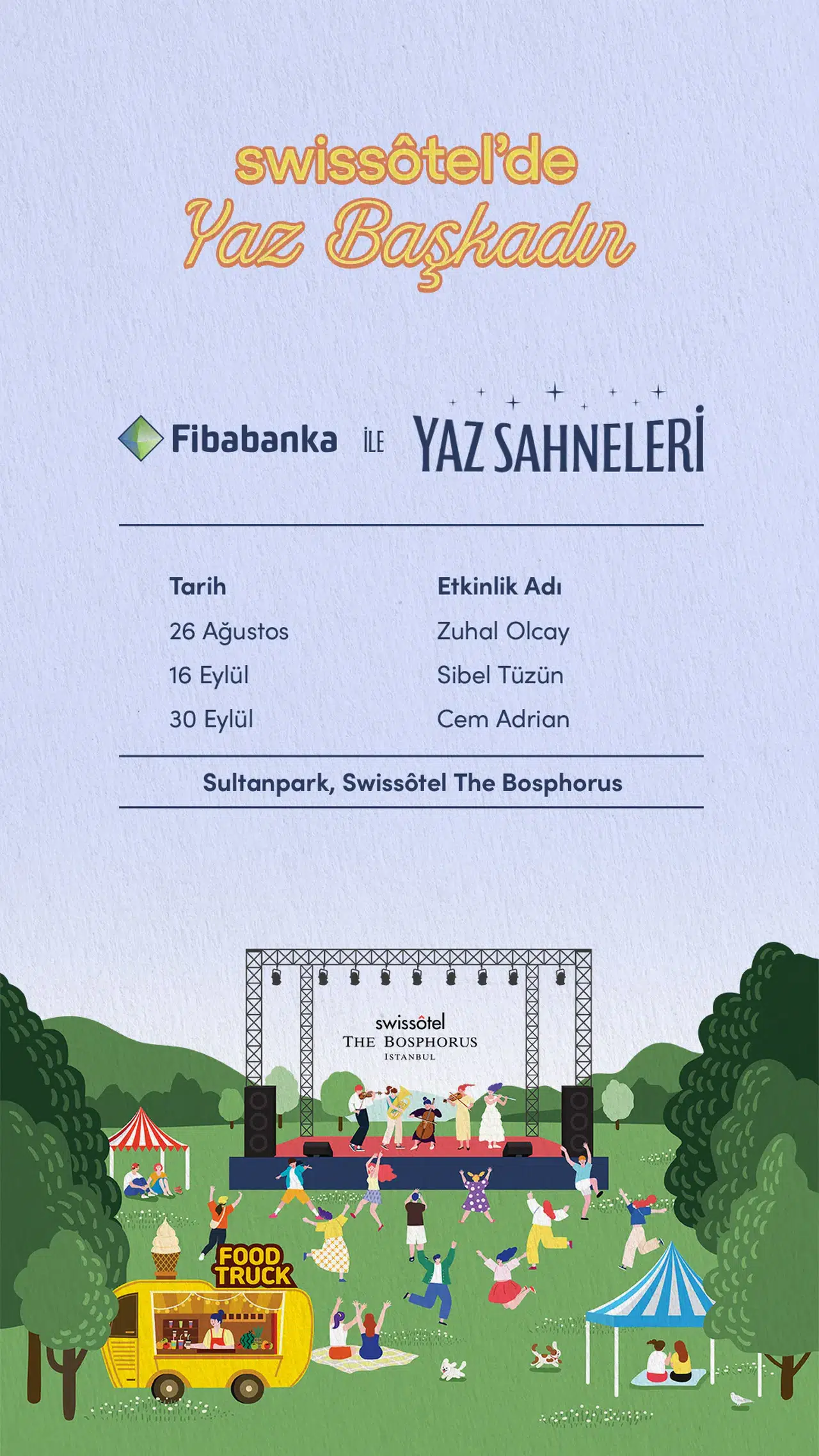 "Fibabanka Yaz Etkinlikleri Swissôtel'de: Eğlence Dolu Unutulmaz Geceler Sizleri Bekliyor!"