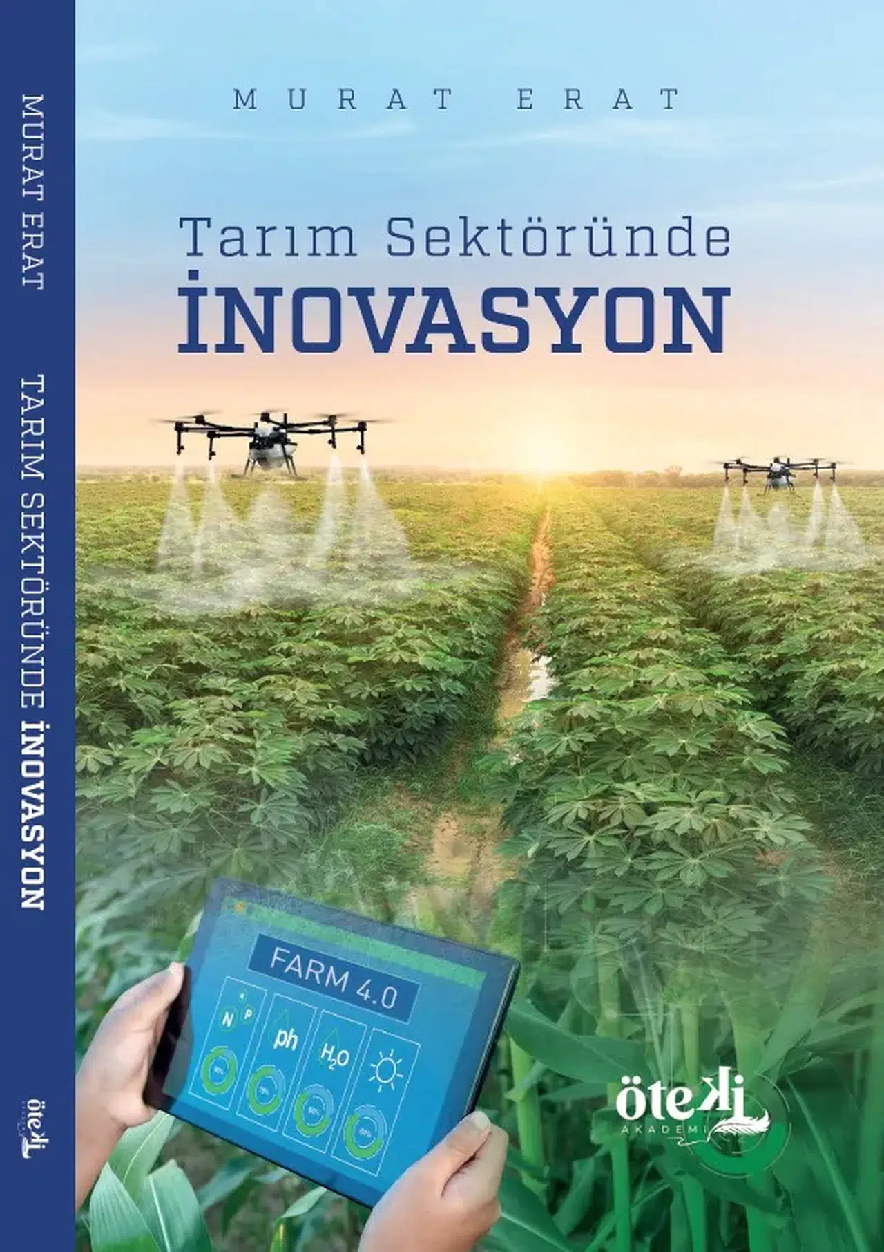 Tarımda İnovasyon Dönemi: Geleceğin Stratejileri Kitapta!
