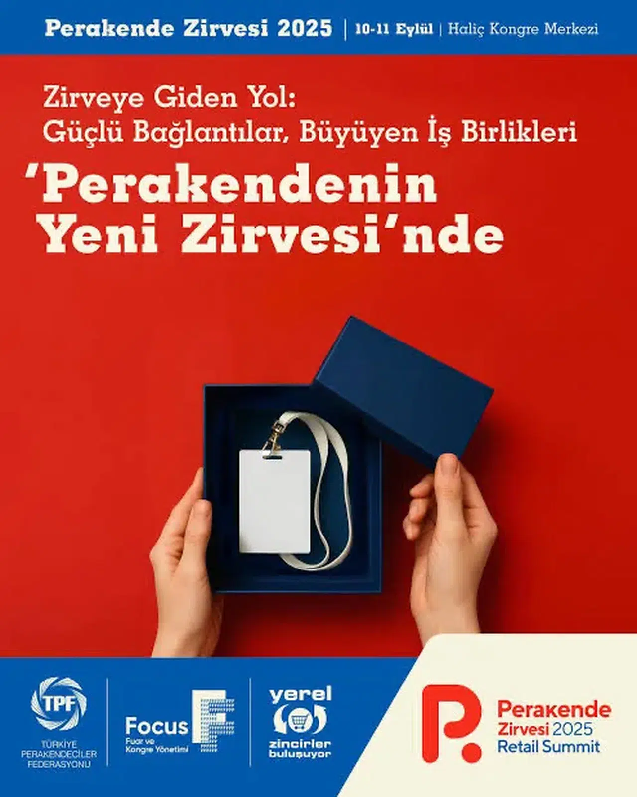 Haliç’te Perakende Zirvesi 2025: Sektör Geleceği İçin Stratejiler Geliştiriliyor