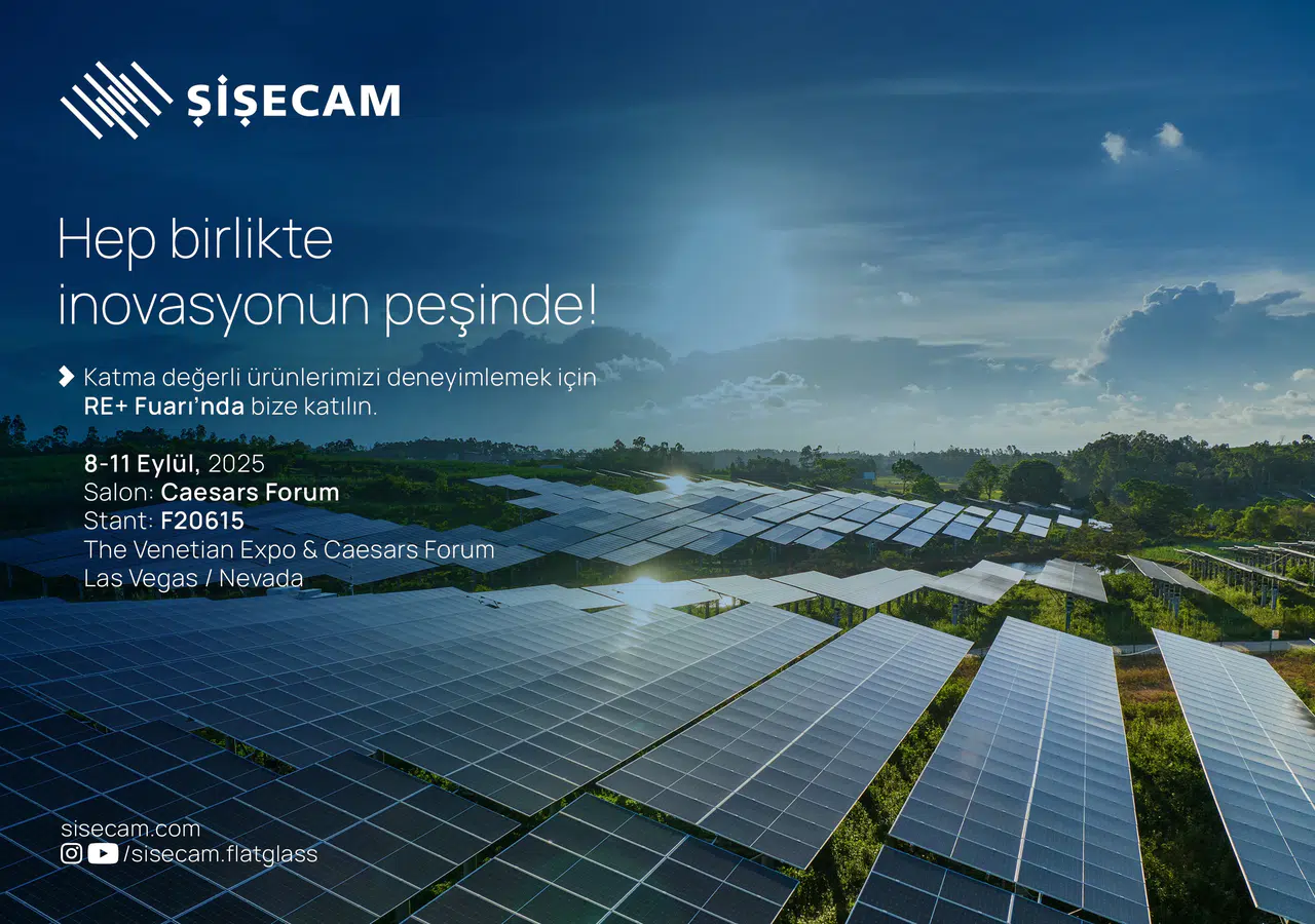 Şişecam, 2025'teki RE+ Etkinliğine Hazırlanıyor!