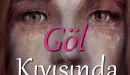 Göl Kenarında Leylâ: Kimlik, Kader ve İnanç Mücadelesi
