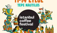 Türk Telekom Prime İstanbul Kahve Festivali 2025 Tepe Nautilus’ta Başlıyor