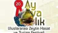 Ayvalık’ta 20. Uluslararası Zeytin, Hasat ve Turizm Festivali Başlıyor