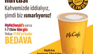 Ekim Ayında McDonald’s Türkiye'de Bir Kez Daha Kahve Keyfi Başlıyor!