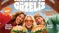 Burger King, "Ranch'iz Güzeliz" Kampanyasıyla Yeni Ranch Burger Serisini Tanıttı!