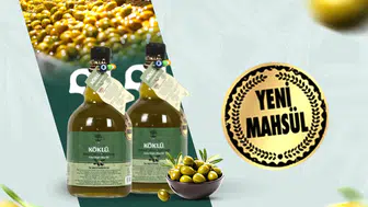 Köklü Firması, Taze Üretim Zeytinyağını Piyasaya Sürdü!