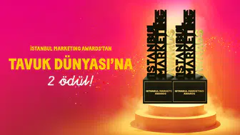 Tavuk Dünyası, İstanbul Marketing Awards İki Ödülle Taçlandırıldı!