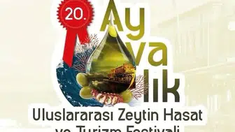 Ayvalık’ta 20. Uluslararası Zeytin, Hasat ve Turizm Festivali Başlıyor
