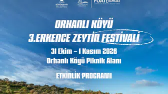 İzmir'in Orhanlı Köyü'nde Erkence Zeytini Festivali Üçüncü Kez Coşkuyla Gerçekleşiyor!