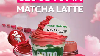 Maybelline New York ve POCO Matcha'dan Nahif Bir İş Birliği: Cloudtopia Allıklar, Matcha'nın Köpük Dokusuyla Buluştu!