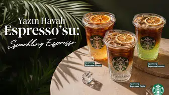 Yaz Aylarının Enerjisi: Starbucks'ta "Sparkling Espresso" İle Tanışın!