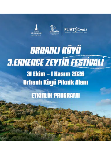 İzmir'in Orhanlı Köyü'nde Erkence Zeytini Festivali Üçüncü Kez Coşkuyla Gerçekleşiyor!