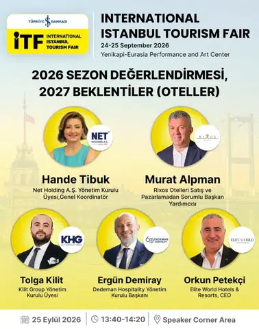 Uluslararası İstanbul Turizm Fuarı'nda Otelciliğin Geleceği Şekillenecek