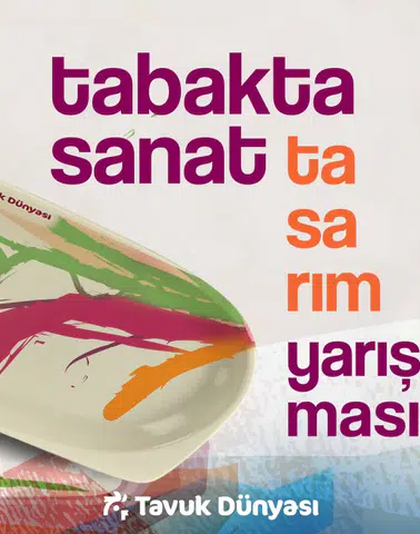 Tavuk Dünyası'ndan Yemek Sanatına: 'Lezzetin Renk Hafızası' Temalı Tasarım Yarışması İkinci Yılında Başlıyor!
