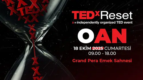 TEDxReset 15. Yılında “O AN” Temasıyla İstanbul’da İlham Vermeye Devam Ediyor