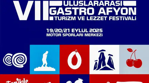 7. Uluslararası Gastro Afyon Turizm ve Lezzet Festivali Başlıyor