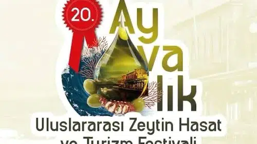 Ayvalık’ta 20. Uluslararası Zeytin, Hasat ve Turizm Festivali Başlıyor