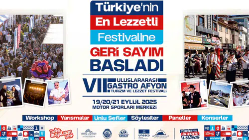 Gastro Afyon 2025:Afyonkarahisar'da Gastronomi ve Turizm Festivali Başlıyor