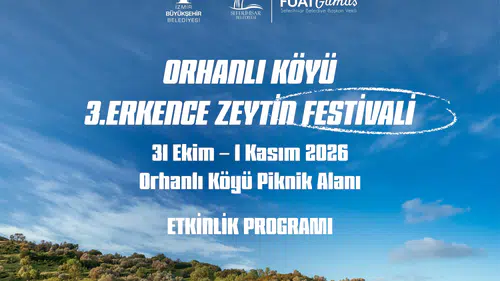 İzmir'in Orhanlı Köyü'nde Erkence Zeytini Festivali Üçüncü Kez Coşkuyla Gerçekleşiyor!