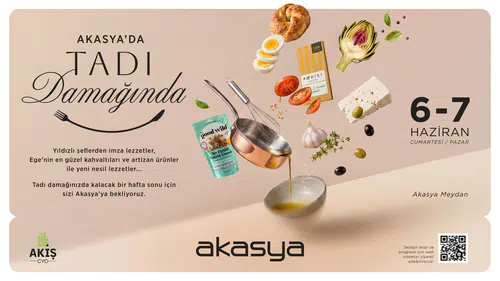Akasya'da Şehir Lezzetleriyle Dolu Yeni Bir Gastronomi Festivali Başlıyor!
