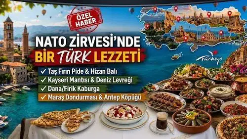 NATO Zirvesi’nde Türk Mutfağı Rüzgârı