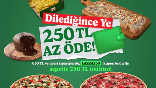 PizzaLazzada'dan Müthiş Kampanya: LAZZA250 Kodu ile 250 TL İndirim Fırsatı!