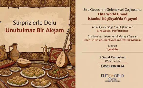 Küçükyalı'da Elite World Grand’da Sıra Gecesi Heyecanı!