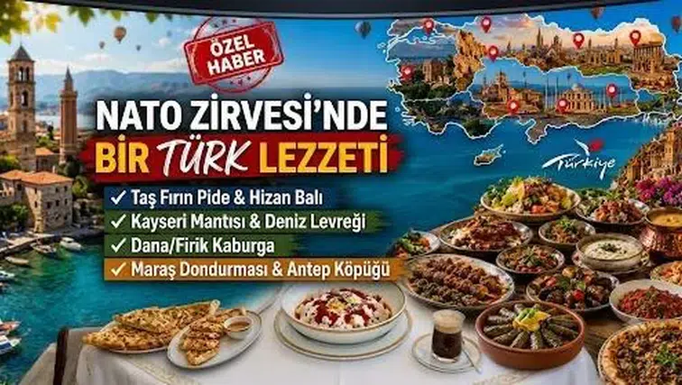 NATO Zirvesi’nde Türk Mutfağı Rüzgârı