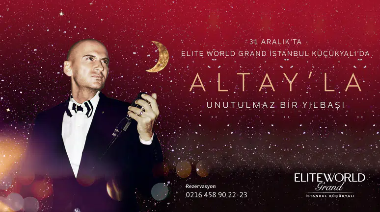 Yılbaşı Gecesi Elite World Grand Küçükyalı’da Altay Rüzgarı