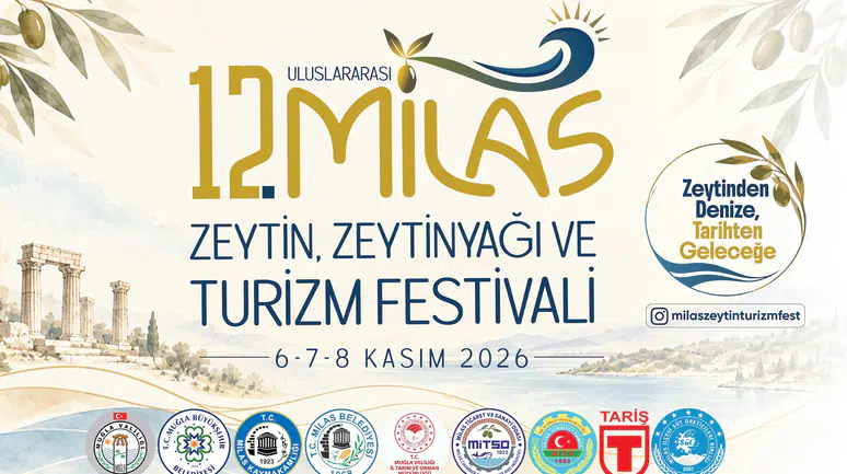 Milas’ta 12. Zeytin, Zeytinyağı ve Turizm Festivali 6 Kasım’da Başlıyor!