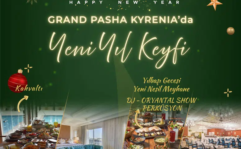 Grand Pasha Girne'de Yeni Yıla Rüya Gibi Bir Başlangıç Yapmak İçin Fırsatlar Başladı!