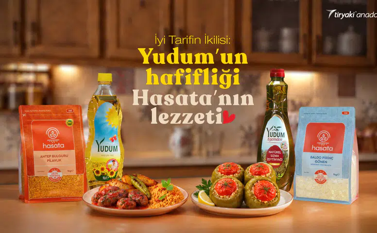 Tiryaki Anadolu'dan Yeni Kampanya: Yudum ve Hasata Markaları 'İyi Tarifin İkilisi' ile Bir Araya Geldi!