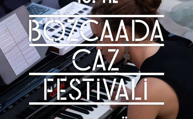Bozcaada Caz Festivali, 10. Yılını Coşkuyla Kutluyor!