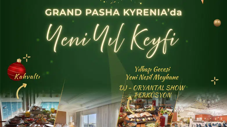 Grand Pasha Girne'de Yeni Yıla Rüya Gibi Bir Başlangıç Yapmak İçin Fırsatlar Başladı!
